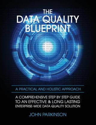 Kniha Data Quality Blueprint John Parkinson