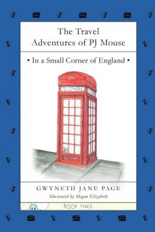 Kniha Travel Adventures of PJ Mouse GWYNETH JANE PAGE