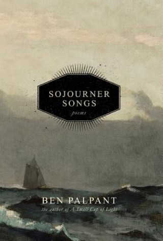 Carte Sojourner Songs Ben Palpant