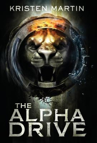 Buch Alpha Drive KRISTEN MARTIN