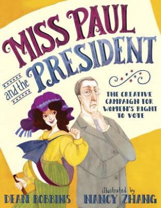 Könyv Miss Paul and the President Dean Robbins