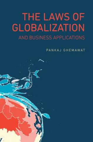 Książka Laws of Globalization and Business Applications Pankaj Ghemawat