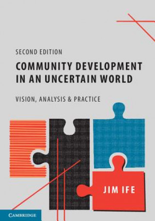 Книга Community Development in an Uncertain World Jim Ife