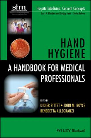 Kniha Hand Hygiene - A Handbook for Medical Professionals Didier Pittet