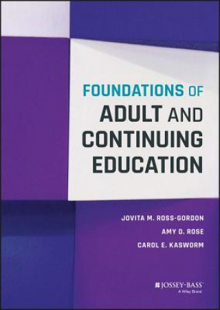 Książka Foundations of Adult and Continuing Education Jovita M. Ross Gordon