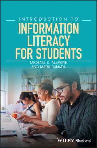 Carte Introduction to Information Literacy for Students Mark Canada