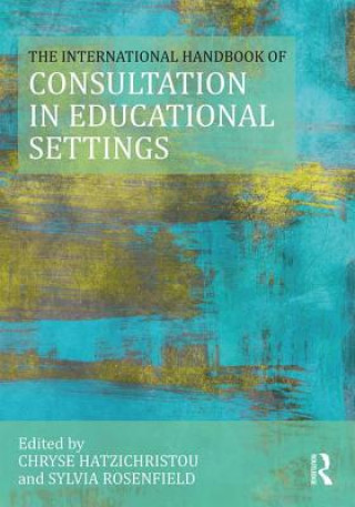 Könyv International Handbook of Consultation in Educational Settings 