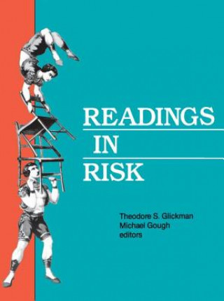 Könyv Readings in Risk Theodore S. Glickman