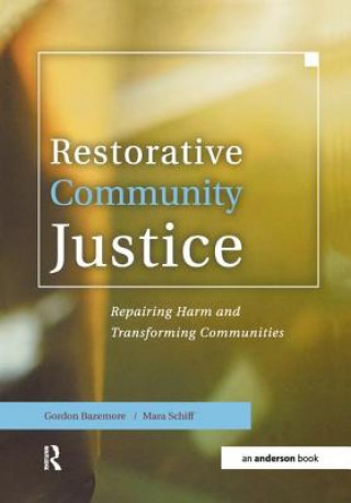 Kniha Restorative Community Justice BAZEMORE