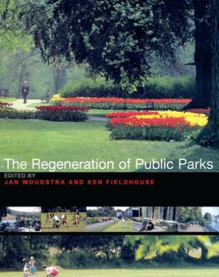 Knjiga Regeneration of Public Parks 