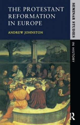 Book Protestant Reformation in Europe Johnston