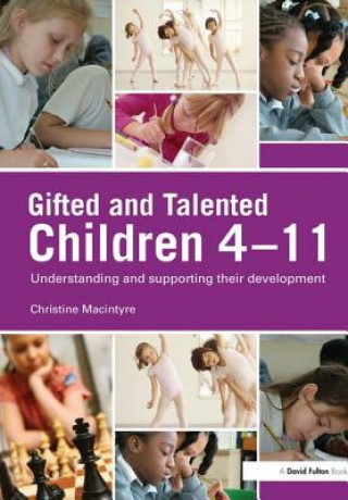 Книга Gifted and Talented Children 4-11 MACINTYRE