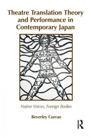 Carte Theatre Translation Theory and Performance in Contemporary Japan CURRAN