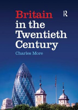 Kniha Britain in the Twentieth Century MORE