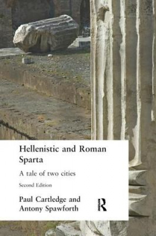 Kniha Hellenistic and Roman Sparta CARTLEDGE