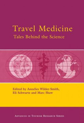 Kniha Travel Medicine: Tales Behind the Science 