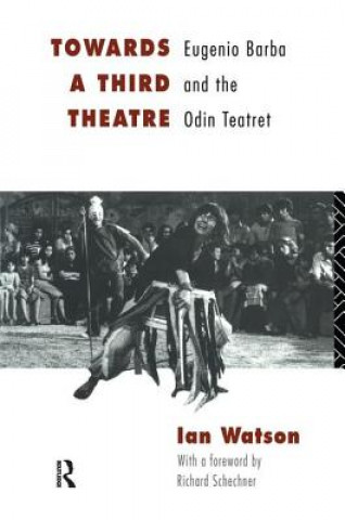 Livre Towards a Third Theatre WATSON