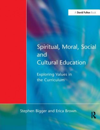 Kniha Spiritual, Moral, Social, & Cultural Education BIGGER