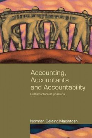 Könyv Accounting, Accountants and Accountability MACINTOSH