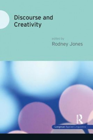 Knjiga Discourse and Creativity Jones