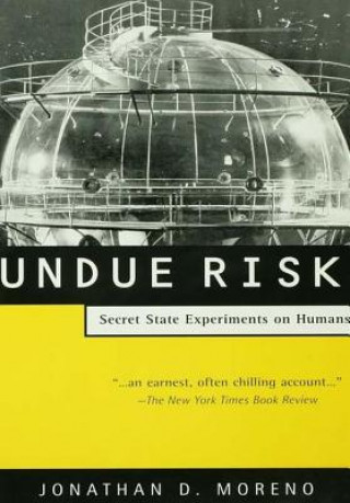 Kniha Undue Risk Jonathan D. Moreno