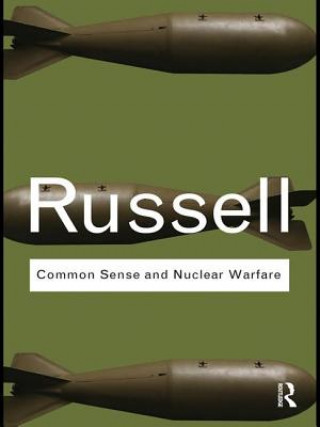 Könyv Common Sense and Nuclear Warfare RUSSELL