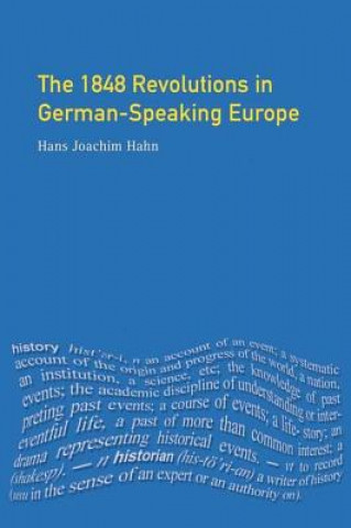 Carte 1848 Revolutions in German-Speaking Europe Hahn