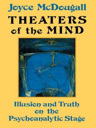 Kniha Theaters Of The Mind MCDOUGALL