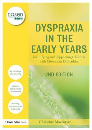 Knjiga Dyspraxia in the Early Years MACINTYRE