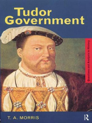 Книга Tudor Government Morris