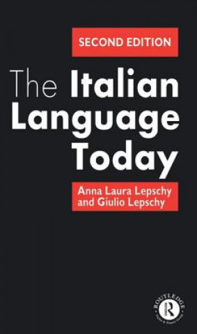 Kniha Italian Language Today LEPSCHY