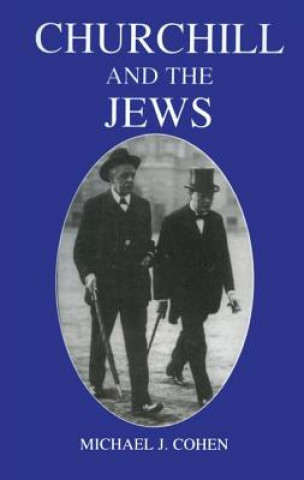 Kniha Churchill and the Jews, 1900-1948 Cohen