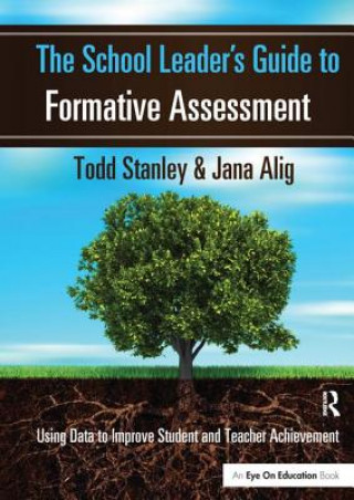 Książka School Leader's Guide to Formative Assessment STANLEY