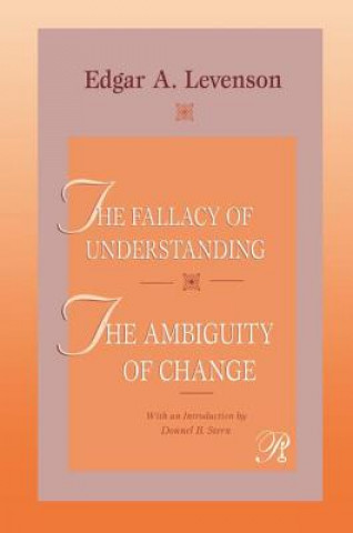 Kniha Fallacy of Understanding & The Ambiguity of Change LEVENSON