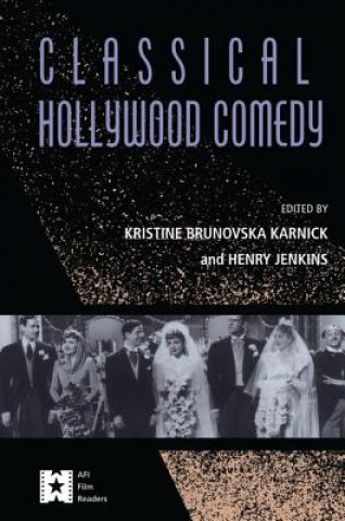 Könyv Classical Hollywood Comedy 