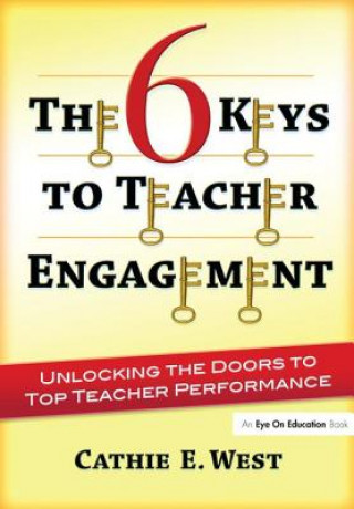 Könyv 6 Keys to Teacher Engagement WEST