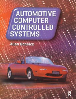 Книга Automotive Computer Controlled Systems BONNICK