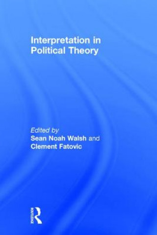 Kniha Interpretation in Political Theory 