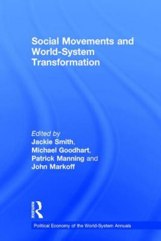 Книга Social Movements and World-System Transformation 