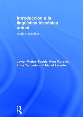 Carte Introduccion a la linguistica hispanica actual Javier Munoz-Basols
