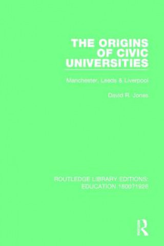 Knjiga Origins of Civic Universities David R. Jones