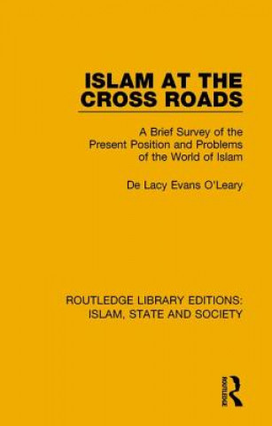 Buch Islam at the Cross Roads de Lacy Evans Oleary