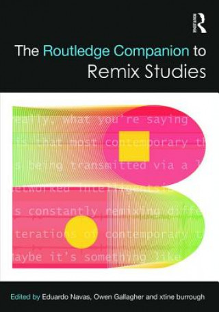 Kniha Routledge Companion to Remix Studies Navas