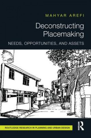 Książka Deconstructing Placemaking Mahyar Arefi