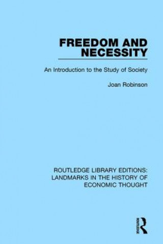 Kniha Freedom and Necessity Joan Robinson