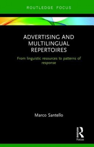 Könyv Advertising and Multilingual Repertoires Marco Santello