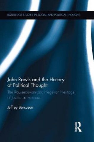 Knjiga John Rawls and the History of Political Thought Jeffrey Bercuson