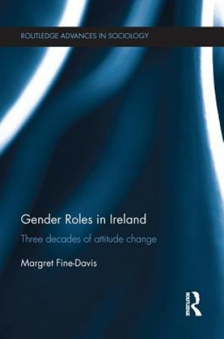 Kniha Gender Roles in Ireland Margret (Centre for Gender and Women's Studies) Fine-Davis