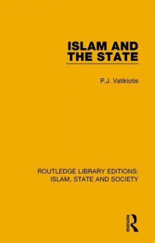 Knjiga Islam and the State P.J. Vatikiotis