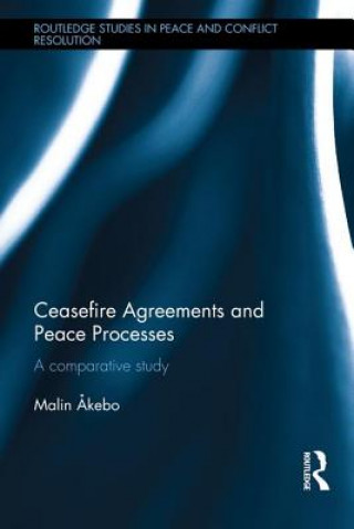 Książka Ceasefire Agreements and Peace Processes AKEBO